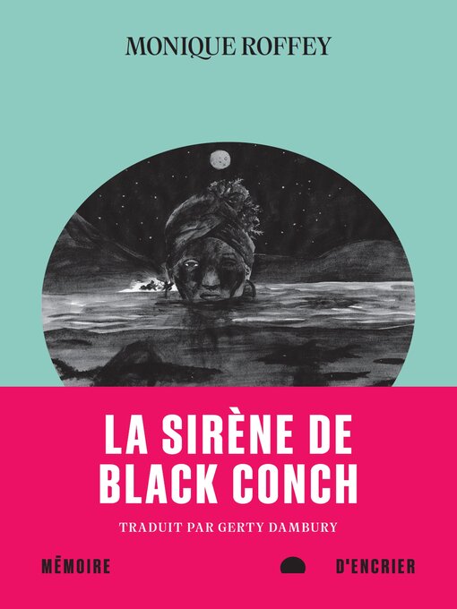 Title details for La sirène de Black Conch by Monique Roffey - Wait list